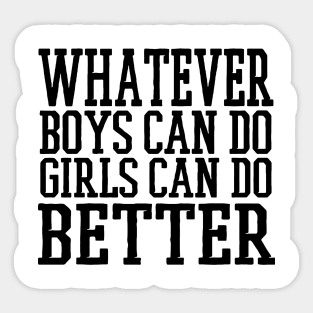 What Boys Do Girls Do Better Sticker